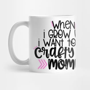 When I Grow Up Mug